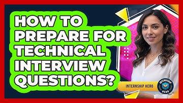 How To Prepare For Technical Interview Questions?