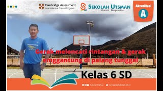 Meloncati rintangan & Menggantung di palang tunggal I PJOK Kelas 6