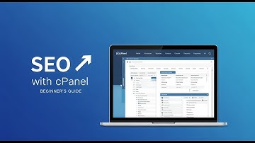 Beginner’s Guide to SEO with cPanel Tools