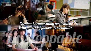 C-Kdrama study motivation with quotes by famous Personalities for study buddies✨. 