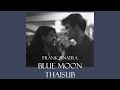 Frank Sinatra - Blue Moon | Thaisub