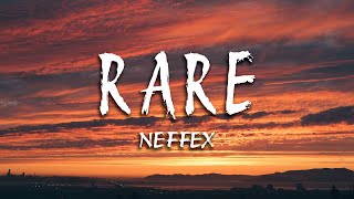 NEFFEX - Rare (Lyrics)