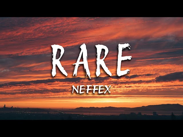 NEFFEX - Rare (Lyrics) class=