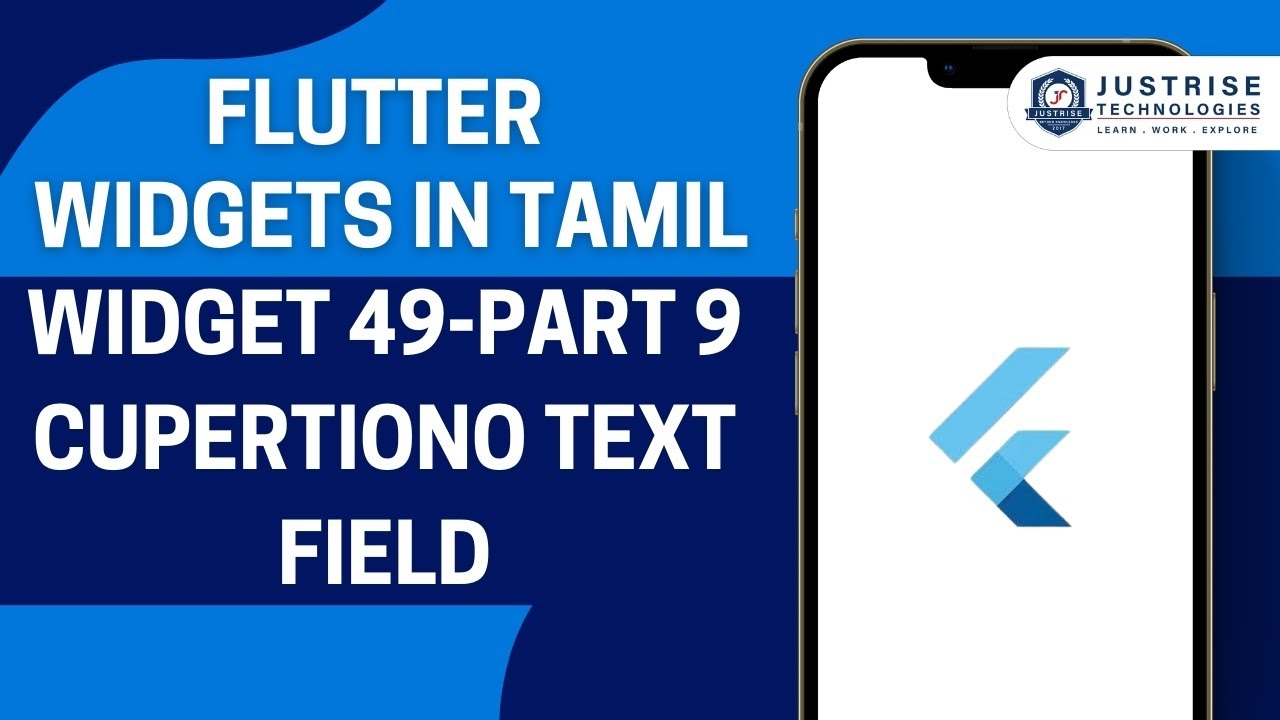 Widget 49 Part 9 Cupertiono Text Field | Flutter Widget In Tamil | Just ...