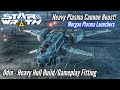 Star Wrath - NEW Plasma Cannon Beast! Heavy Morgan Plasma Launchers! - Ship Build/Gameplay/Fitting!