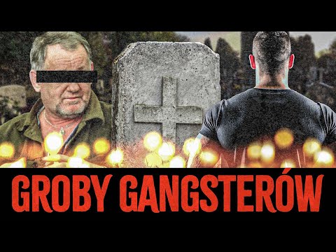 GROBY GANGSTERÓW |