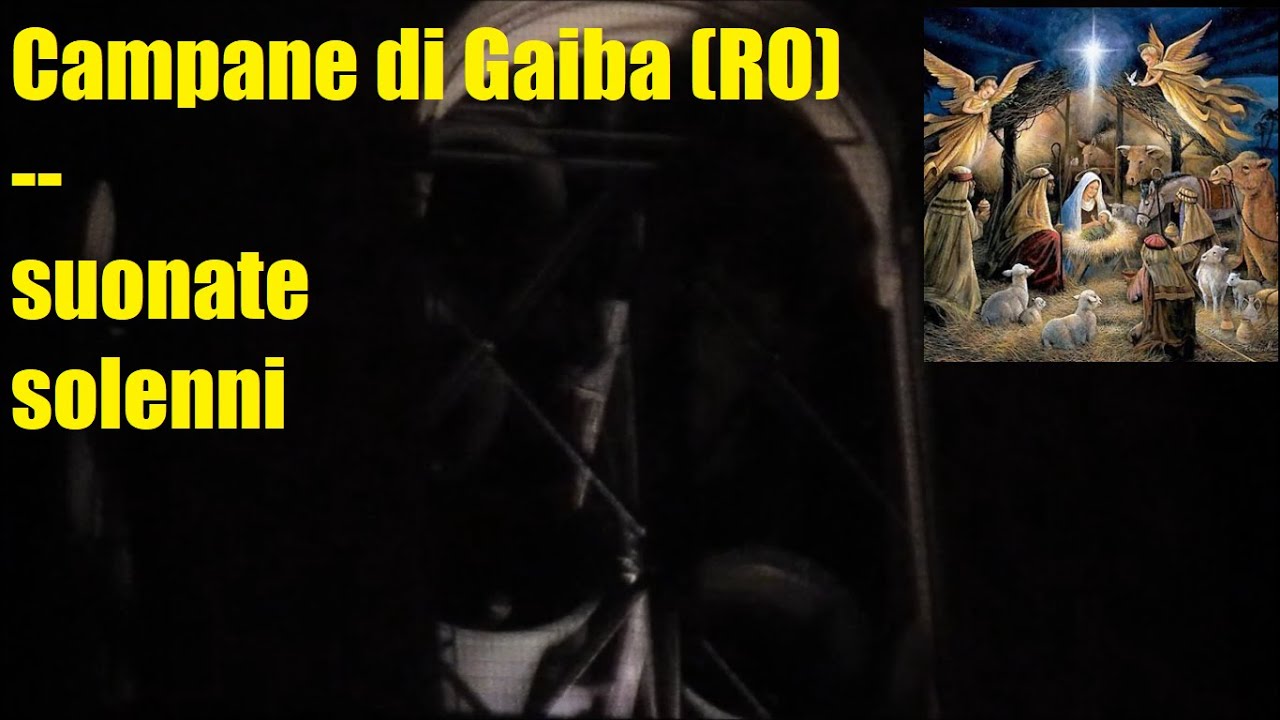 Campane di Gaiba (RO) - suonate solenni | BUON NATALE 2021