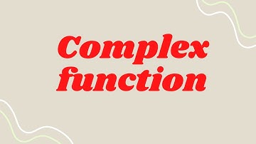 Complex function, Limit, continuity, Derivative, Analytic functions