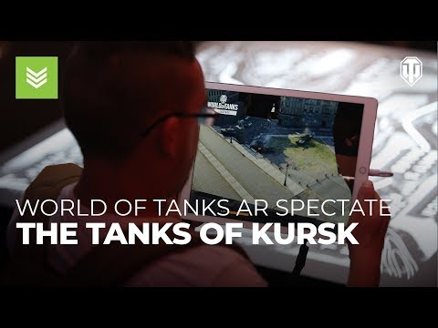 World of Tanks AR Spectate: The Tanks of Kursk