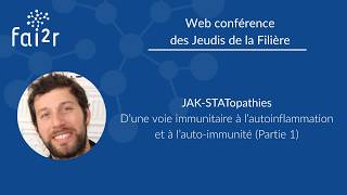 JAK-STATopathies: From an immune pathway to autoinflammation and autoimmunity (Part 1)
