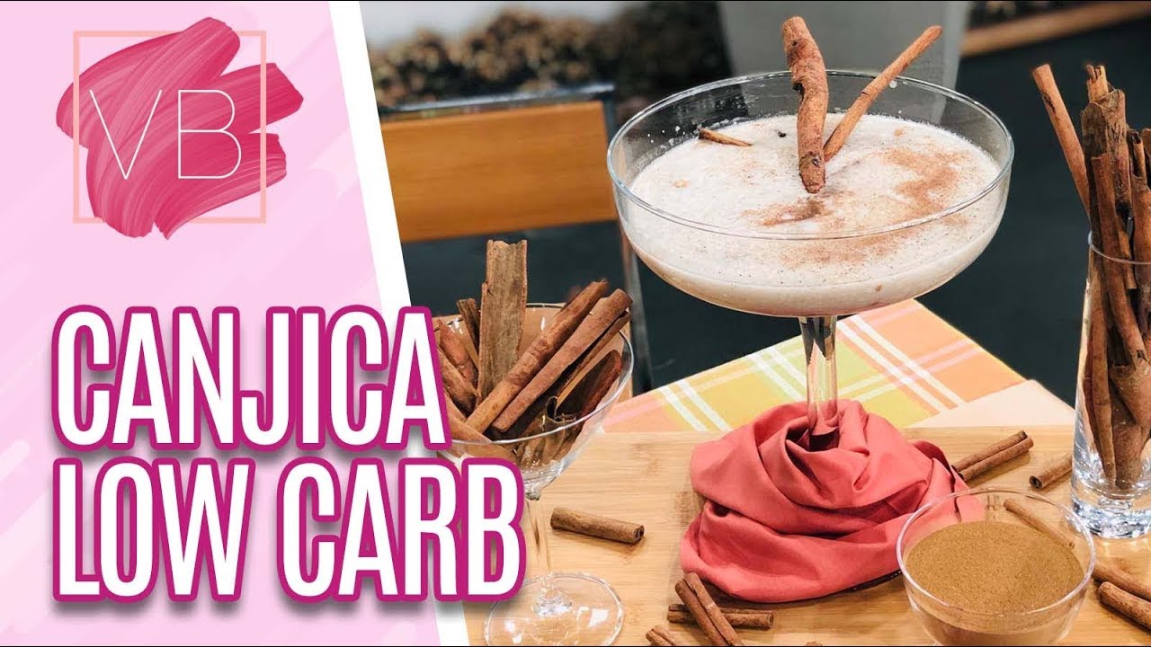 Canjica low carb - Você Bonita (28/06/19)
