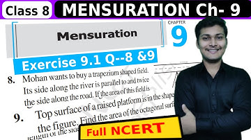 Exercise 9.1 Q-8 And Q-9 Mensuration Class 8 COMPLETE NCERT math CBSE Board