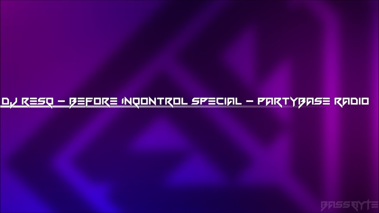 //bassbyte.com - Episode 094 - 14.04.06 - DJ ResQ - Before InQontrol Special - PartyBase Radio