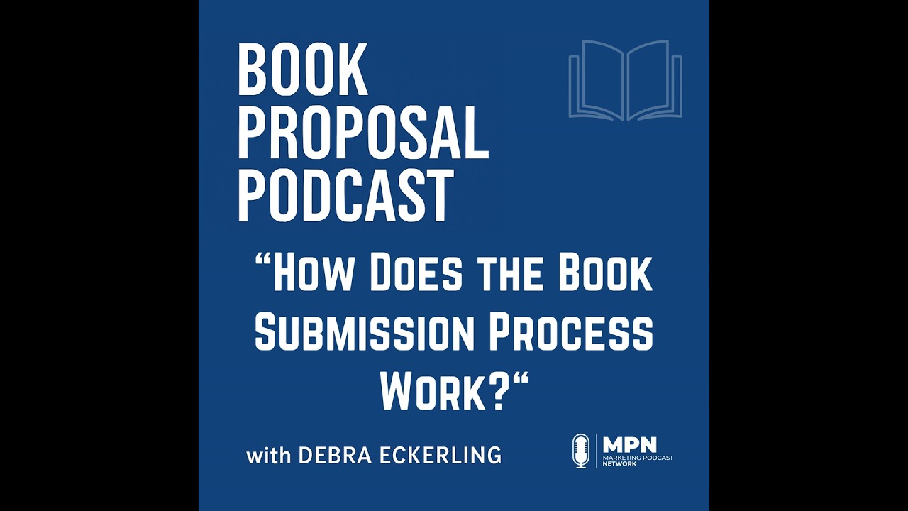 How Does the Book Submission Process Work?  | Episode 12