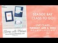 🔴 LIVE: Stampin' Up! Seaside Bay Bundle