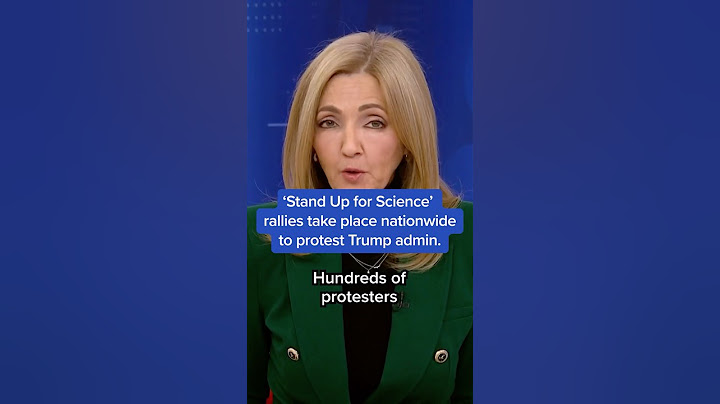 'Stand Up for Science' rallies take place nationwide to protest Trump admin.