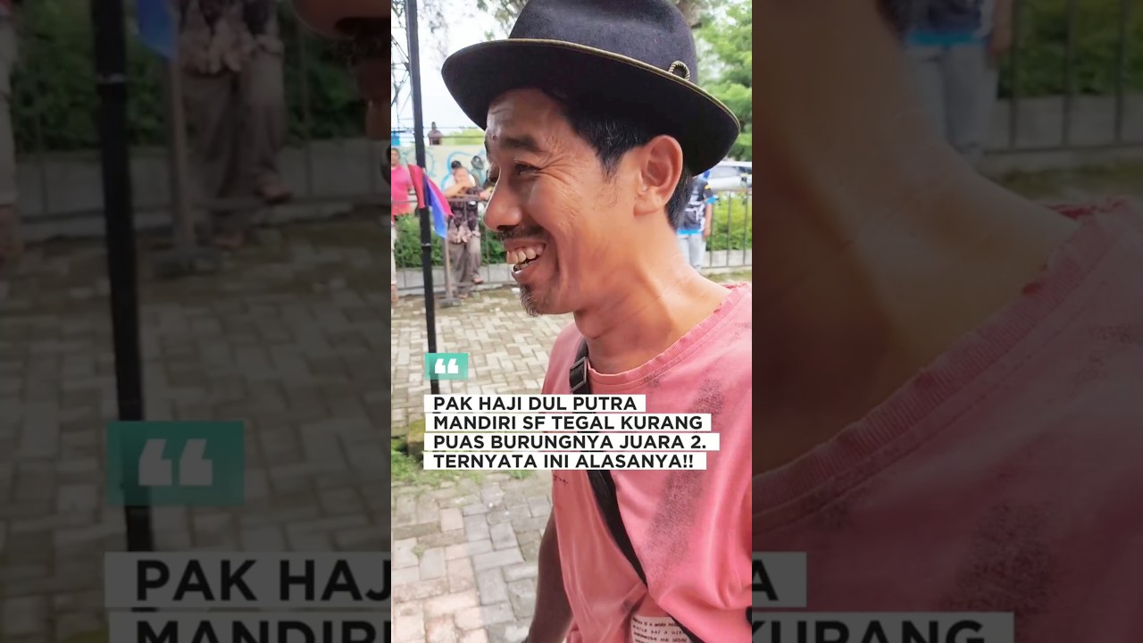 pak haji dul kurang puas gara gara burungnya juara 2