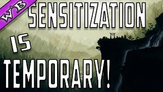 ANXIETY/SENSITIZATION IS TEMPORARY!