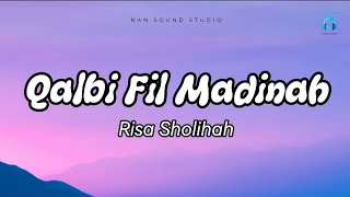 Risa Sholihah - Qalbi Fil Madinah (cover) | lyrics video | lirik lagu