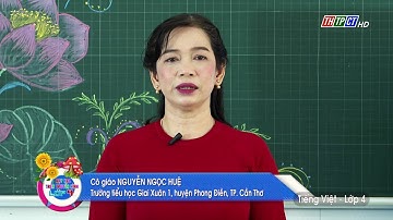 TẬP LÀM VĂN - LỚP 4: THẾ NÀO LÀ VĂN MIÊU TẢ | DẠY HỌC TRÊN TRUYỀN HÌNH THTPCT