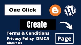 One Click Create a Privacy Policy,  DMCA, Terms & Conditions Page WordPress & Blogger Website 2022
