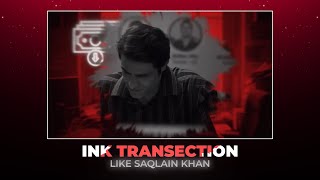Celebrity Ink Splash Transection Like Saqlain Khan | Alight Motion Tutorial Wealth