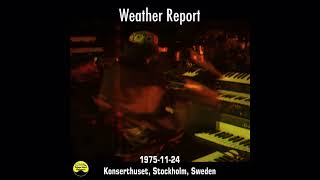Weather Report - In a Silent Way - Boogie Woogie Waltz (1975-11-24, Konserthuset, Stockholm, Sweden)