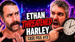 Ethan Was MAD At Harley For Being On Time | The Gwarley Files: Case File #13