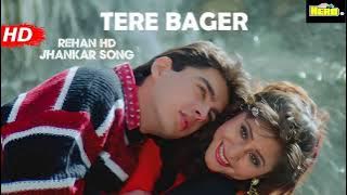 Hero Crystal Jhankar { Tere Bager Tere Bager | Aa Gale Lag Ja | By Rehan
