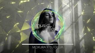 Moxura x Dj Goja - Stronger