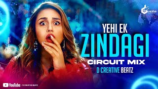 Yeh Ek Zindagi (Circuit Remix) D Creative Beatz | Monica, O My Darling | Huma Qureshi | Achint