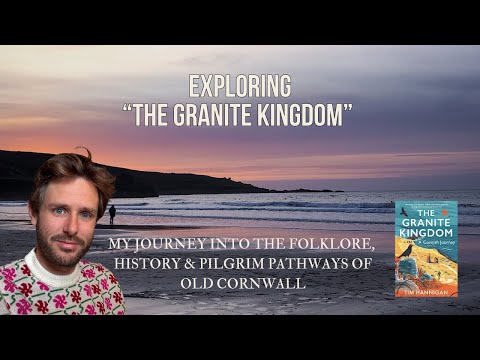 Exploring 'The Granite Kingdom' -  Cornwall. Pilgrim Pathways, Folklore & History thumbnail