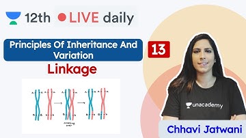 CBSE Class 12: Principles of Inheritance & Variation L13 | Unacademy Class 11 & 12 | Chhavi Ma