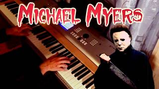Halloween: Michael Myers (Piano Cover)