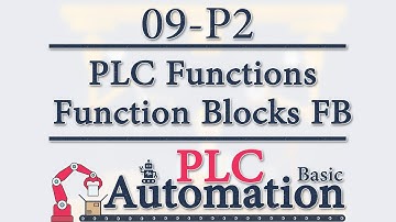 Automation: PLC Basic - 9 - Functions: Function Block (FB) with IO P2/3