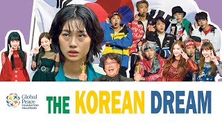 The Korean Dream | One Korea Global Campaign | Philippines