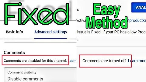 How To Fix Comments Are Disabled For This Channel In Youtube