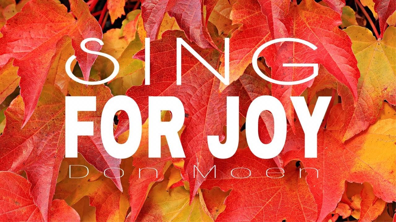 Sing for Joy by Don Moen - YouTube