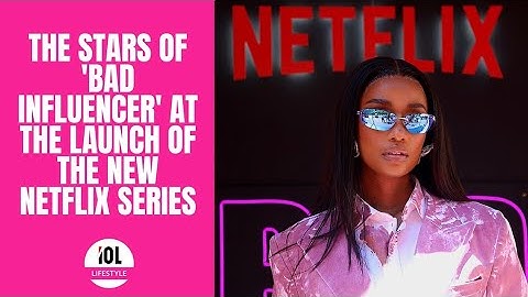 The cast of "Bad Influencer" shines at the Netflix series launch event | IOL News