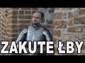 Zakute łby - Krzyżacy. Historia Bez Cenzury