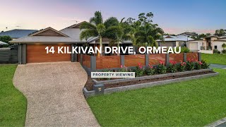 📍 14 KILKIVAN DRIVE, ORMEAU