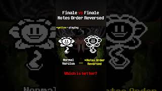 Finale Notes Order Reversed Version Comparison part 2 #undertale #deltarune
