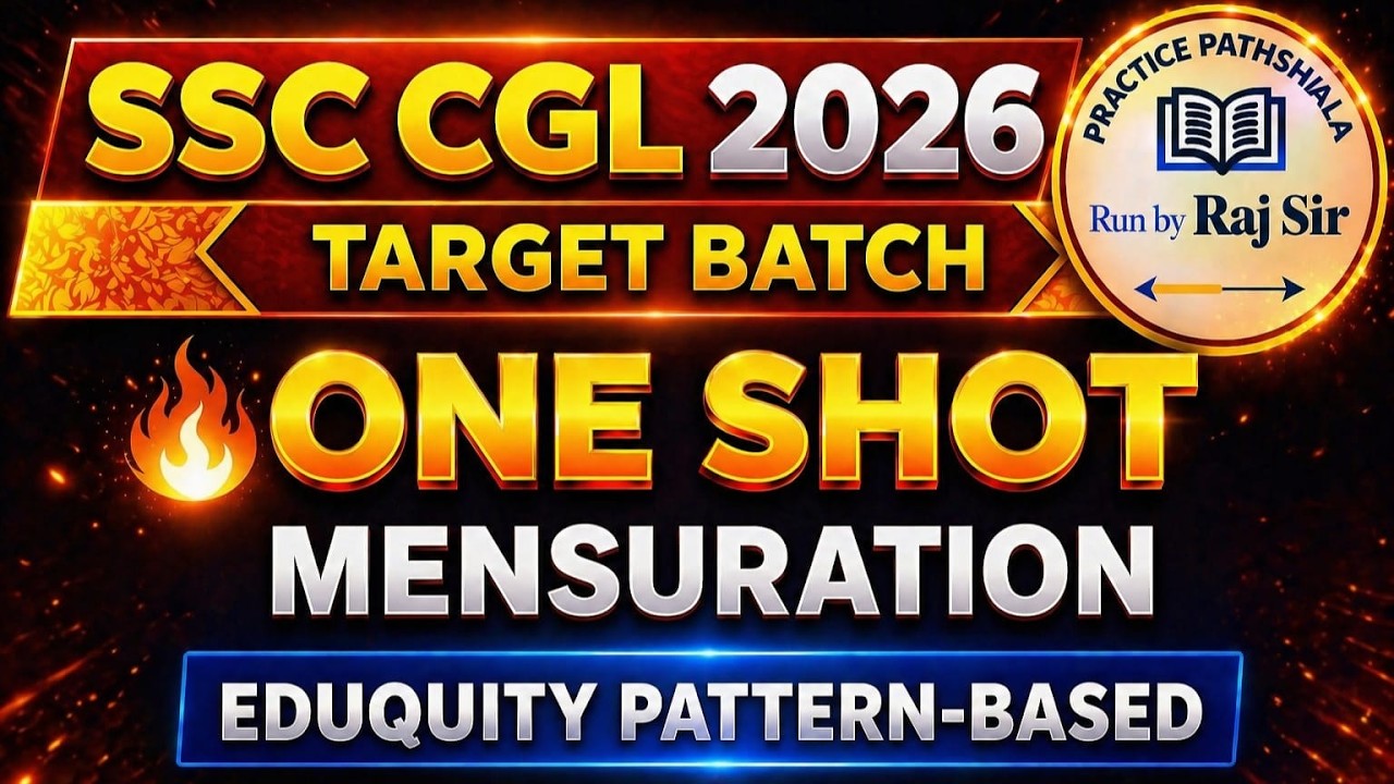 SSC CGL 2026 | MENSURATION | PART-8 | ONE SHOT | EDUQUITY PATTERN BASED ...