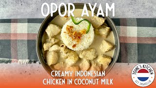 How to Make Opor Ayam – Creamy Indonesian Chicken in Coconut Milk