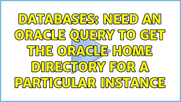Databases: Need an Oracle query to get the Oracle Home directory for a particular instance
