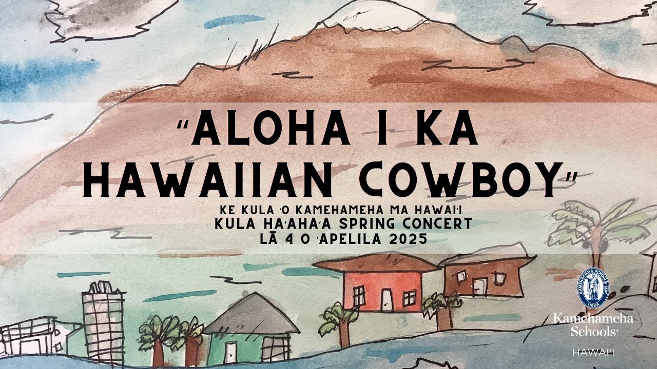 2025 Kula Haʻahaʻa Spring Concert | Aloha I Ka Hawaiian Cowboy