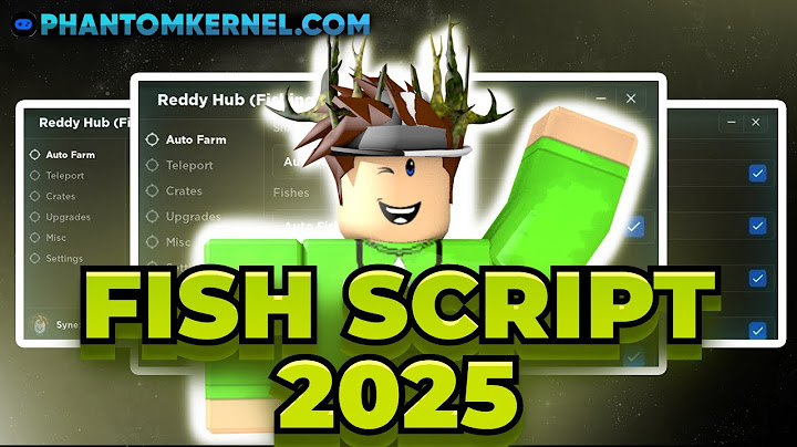 Roblox FISCH Script Hack: 2025 | Instant Catch, Auto Sell, DUPE! | [Pastebin 2025]