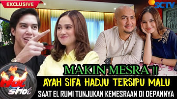 Waduh !! El Rumi Sangat Tega Dengan Ayah Sifa Hadju, Sampe Berani Lakuin Ini Di Depan Calon Mertua