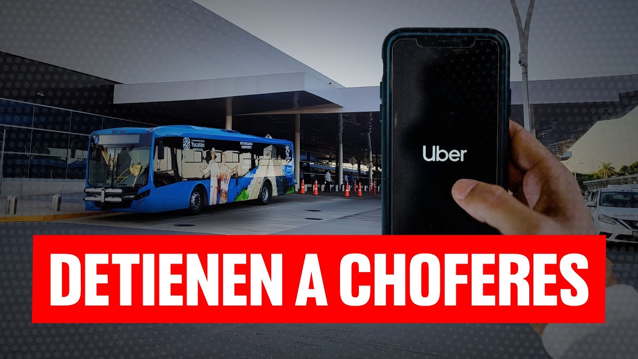 Uber Merida Guardia Nacional detuvo a 3 choferes de Uber en el aeropuerto de Mérida ...
