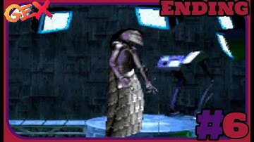 GEX (Part 6 : Ending) He